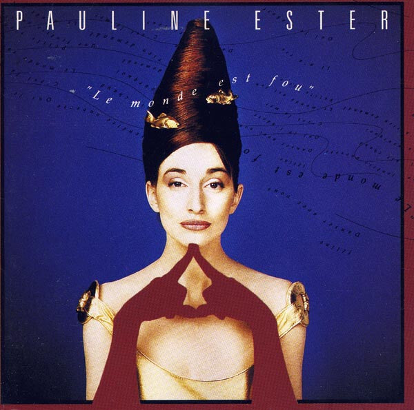 Livrenpoche : Pauline Ester - Le Monde Est Fou - Pauline Ester - CD