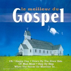 Livrenpoche : Le Meilleur du Gospel - Compilation, Mahalia Jackson - CD