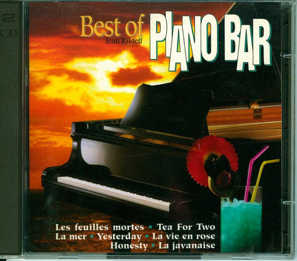 Livrenpoche : Jean Kikteff - Best Of Piano Bar - Jean Kikteff - CD