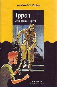 Livrenpoche : Ippon - Jean-Hugues Oppel - Livre