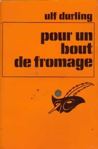 Livrenpoche : Pour un bout de fromage - Ulf Durling - Livre