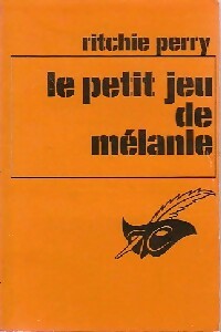 Livrenpoche : Le petit jeu de Mélanie - Ritchie Perry - Livre