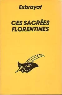 Livrenpoche : Ces sacrées florentines - Charles Exbrayat - Livre
