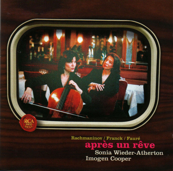 Sergei Vasilyevich Rachmaninoff, César Franck, Gabriel Fauré, Sonia Wieder-Atherton, Imogen Cooper - Après Un Rêve - César Franck, Gabriel Fauré, Sonia Wieder-Atherton, Sergei Vasilyevich Rachmaninoff, Imogen Cooper - CD