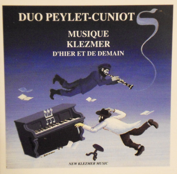 Duo Peylet-Cuniot - Musique Klezmer * D'hier Et De Demain - Duo Peylet-Cuniot - CD