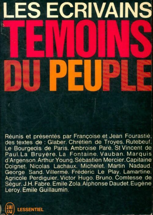 Livrenpoche : Les écrivains témoins du peuple - Jean Fourastié, Françoise Fourastié - Livre