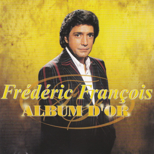 Frédéric François - Album D'Or - Frédéric François - CD