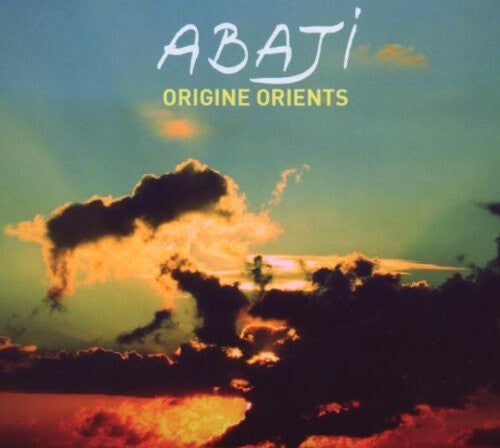 Livrenpoche : Abaji - Origine Orients - Abaji - CD