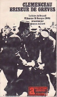 Livrenpoche : Clémenceau, briseur de grèves - Jacques Julliard - Livre