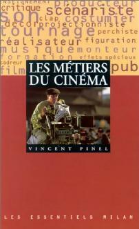 Livrenpoche : Les métiers du cinéma - Vincent Pinel - Livre