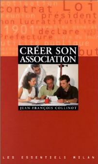 Livrenpoche : Créer son association - Jean-François Collinot - Livre