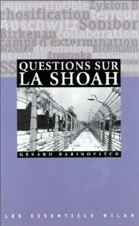 Livrenpoche : Questions sur la Shoah - Gérard Rabinovitch - Livre