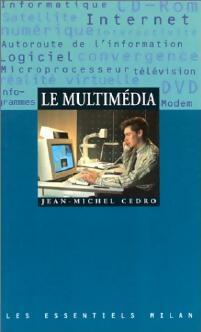 Le multimédia - Jean-Michel Cedro -  Les Essentiels Milan - Livre