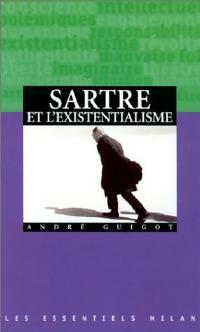 Livrenpoche : Sartre et l'existentialisme - André Guigot - Livre