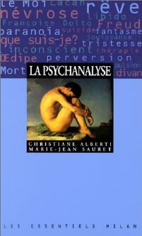 Livrenpoche : La psychanalyse - Christine Alberti, Marie-Jean Sauret - Livre