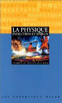 Livrenpoche : La physique, évolution et enjeux - Isabelle Desit-Ricard - Livre