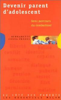 Livrenpoche : Devenir parent d'adolescent - Bernadette Costa-Prades - Livre