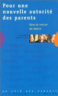 Livrenpoche : Pour une nouvelle autorité des parents - Sophie Guillou - Livre