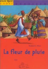 Livrenpoche : La fleur de pluie - Romain Drac - Livre