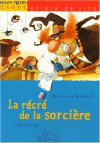 Livrenpoche : La récré de la sorcière - Maryvonne Rebillard - Livre