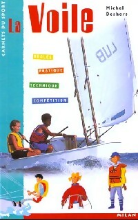 Livrenpoche : La voile - Michel Deshors - Livre