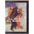 Le dernier des Hommes - XXX - DVD