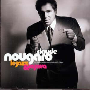 Claude Nougaro - Le Jazz & La Java - Best Of - Claude Nougaro - CD