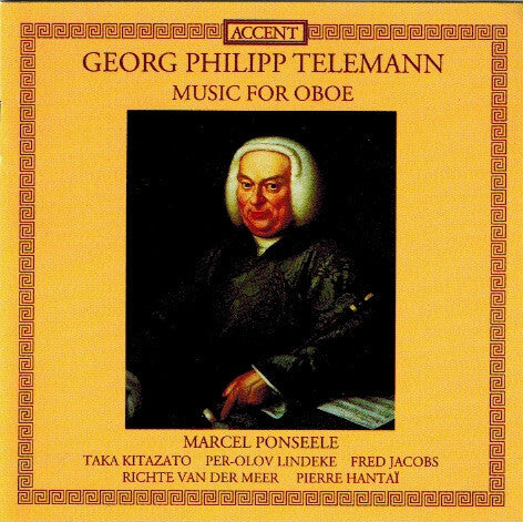 Georg Philipp Telemann, Marcel Ponseele - Music For Oboe - Georg Philipp Telemann, Marcel Ponseele - CD