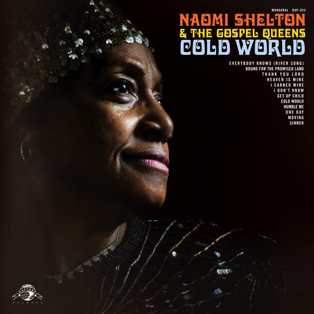 Naomi Shelton and The Gospel Queens - Cold World - Naomi Shelton and the Gospel Queens - CD