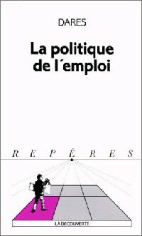 Livrenpoche : La politique de l'emploi - DARES - Livre