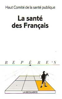 Livrenpoche : La santé des français - Haut comité à la santé publique - Livre