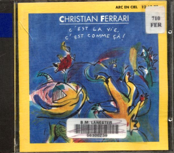 C'est la vie c'est comme ça - - CD