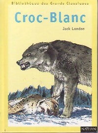 Livrenpoche : Croc-blanc - Jack London - Livre