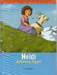 Heïdi - Johanna Spyri -  Bibliothèque des Grands Classiques - Livre