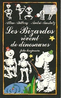 Livrenpoche : Les bizardos rêvent de dinosaures - Allan Ahlberg - Livre