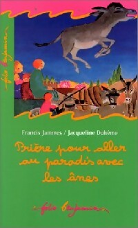 Livrenpoche : Prière pour aller au paradis avec les ânes - Francis Jammes - Livre