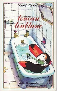 Livrenpoche : Toucan toublanc - David McKee - Livre