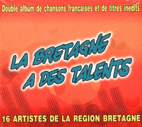 La bretagne a des talents - - CD