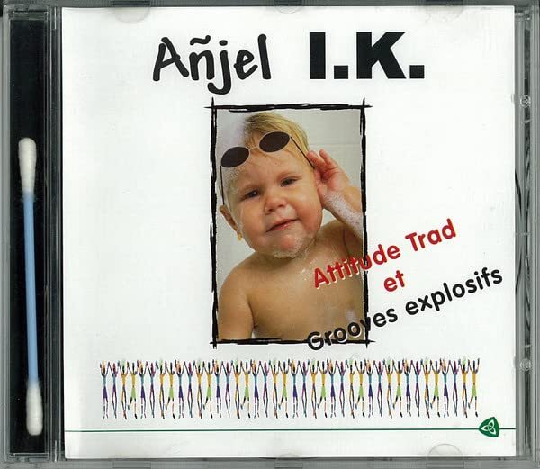 Añjel I.K. - Attitude trad et grooves explosifs - Añjel I.K. - CD