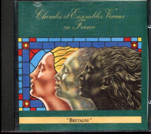 Chorales et ensembles vocaux en France- Bretagne - - CD