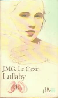 Lullaby - Jean-Marie Gustave Le Clézio -  Folio Junior - Livre