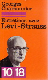 Livrenpoche : Entretiens avec Lévi-Strauss - Charbonnier Georges - Livre