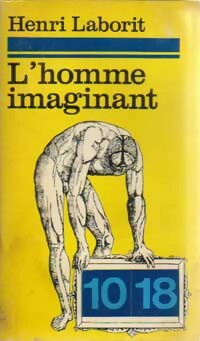 Livrenpoche : L'homme imaginant - Henri Laborit - Livre