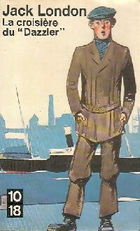 Livrenpoche : La croisière du Dazzler - Jack London - Livre