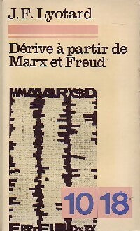 Livrenpoche : Dérive à partir de Marx et Freud - Jean-François Lyotard - Livre