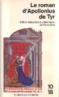 Le roman d'Apollonius de Tyr - Michel Zink - Livre
