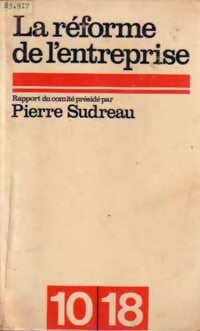 Livrenpoche : Rapport sur la réforme de l'entreprise - Sudreau - Livre
