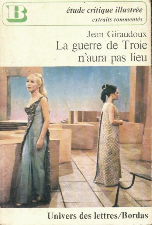 Livrenpoche : La guerre de Troie n'aura pas lieu - Jean Giraudoux - Livre