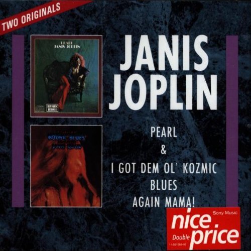 Janis Joplin - Pearl + I got dem ol' kozmic blues again mama ! - Janis Joplin - CD