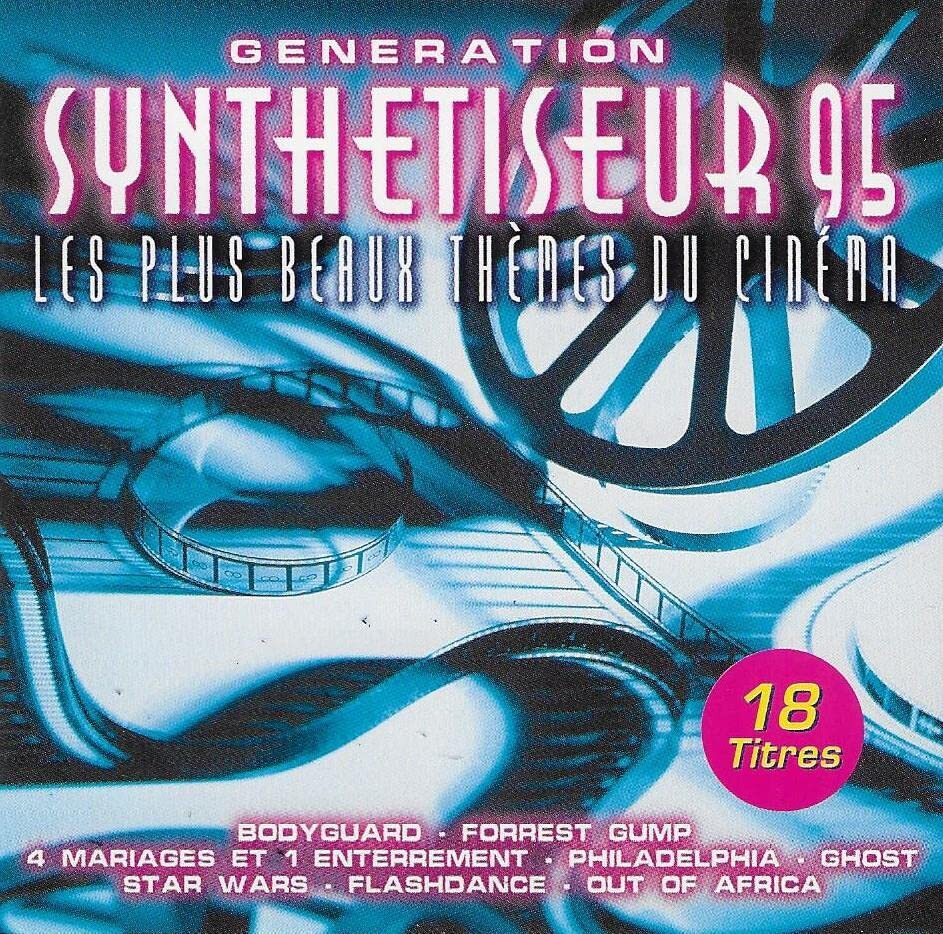 Generation Synthetiseur 95 - Les plus beaux thèmes du cinéma - - CD